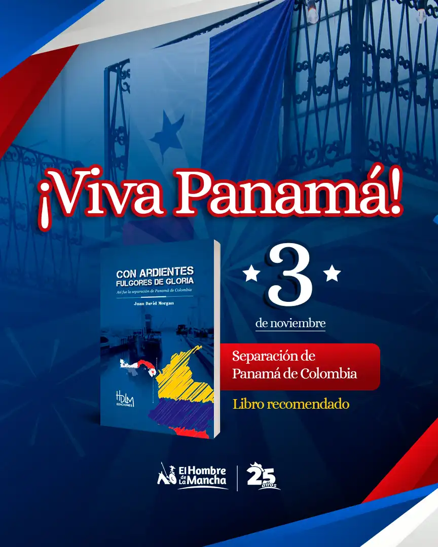 🇵🇦 ¡Viva Panamá! 🎉
Hoy celebramos el 3 de noviembre, día en que nuestra nación marcó su destino con la Separación de Panamá de Colombia.
Un momento histórico que encendió los ardientes fulgores de gloria que aún nos inspiran. ✨
📖 Te recomendamos el libro “Con ardientes fulgores de gloria” de Joan David Morgan, una lectura imprescindible para comprender los ideales, desafíos y valentía detrás de nuestra independencia.
#Panamá #Leer #libros