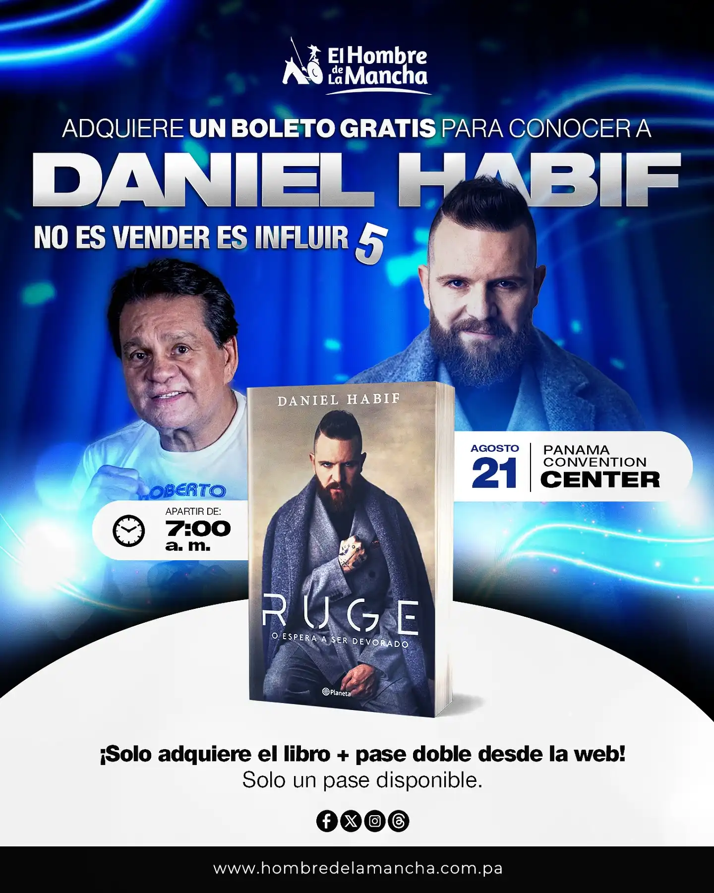 ¡EL Hombre de La Mancha te lleva a No es vender es influir 5!

Adquiere el libro que incluye pase en nuestra pagina web www.hombredelamancha.com.pa a solo $23.00 y vive esta experiencia única que te trae tu librería favorita 🙌

Es un solo pase doble disponible.

#noesvenderesinfluir #conferencia #robertoduran #danielhabif