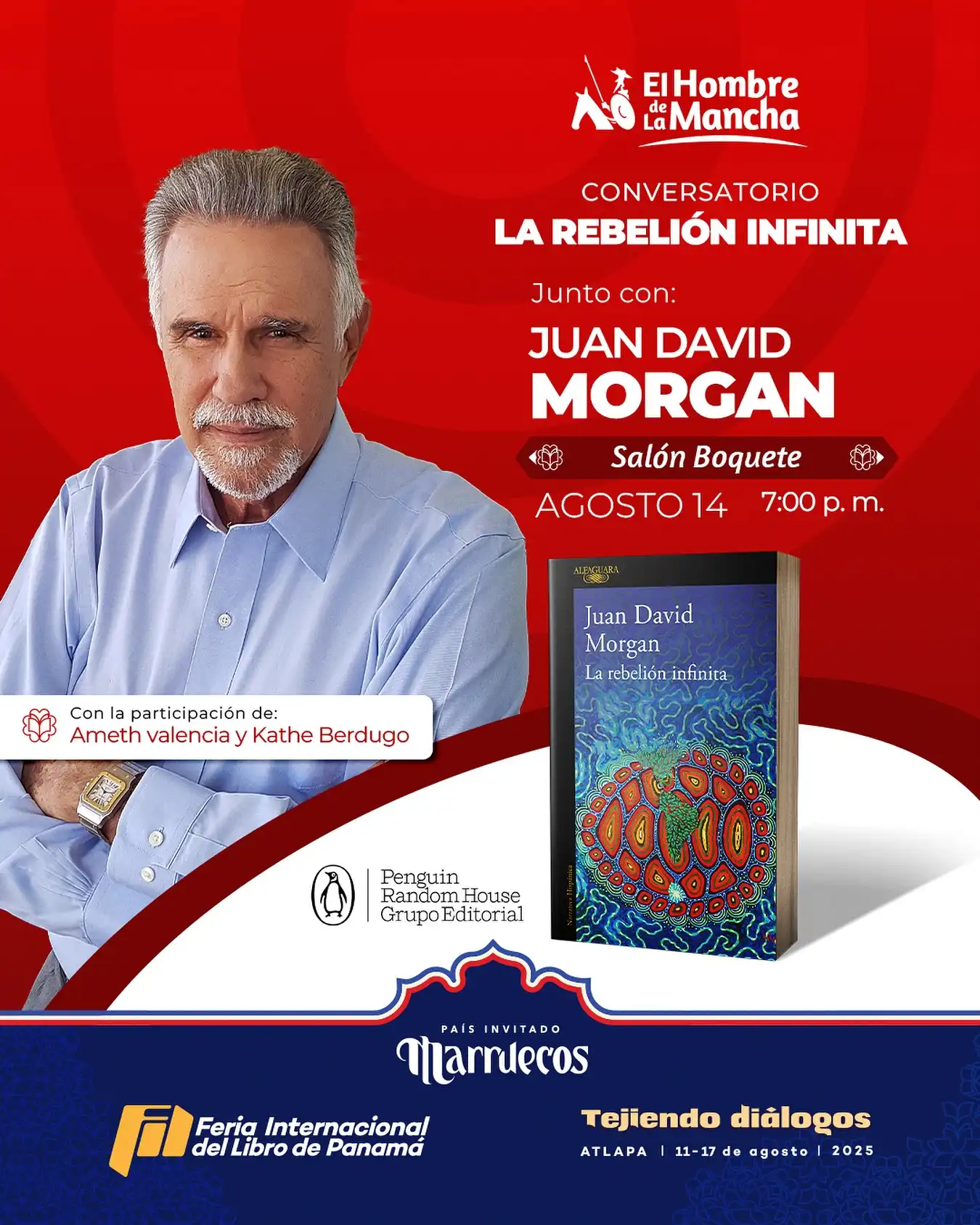 ¿Están listos para la FIL 2025? 📚✨

Los invitamos al conversatorio: La rebelión infinita

Con esta novela, muy apegada a la historia, el autor nos sorprende y seduce con un acontecimiento poco conocido y que influyó significativamente en el devenir del pueblo guna.

📚🖋️Junto con el autor Juan David Morgan

🎙️Con la participación de Ameth Valencia y Kathe Verdugo

📍Salón Boquete.

🗓️14 de agosto.

⏰7:00 p. m.