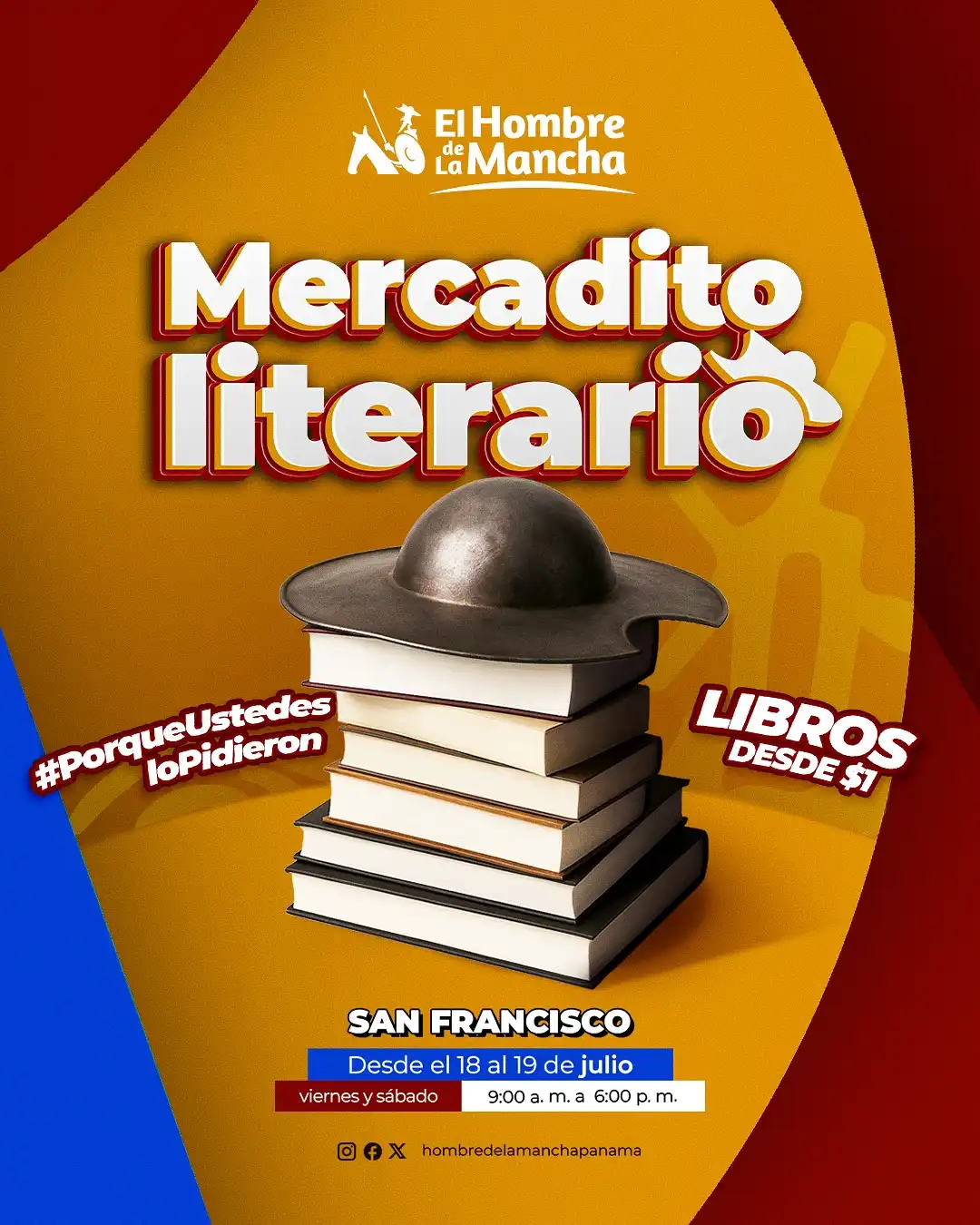 ¡El Mercadito Literario regresa a San Francisco! 
Porque ustedes lo pidieron… ¡volvemos con los mejores precios en libros!

🛍️ Libros desde $1

📍 San Francisco
📅 Del 18 al 19 de julio
🕚 De 11:00 a. m. a 6:00 p. m.

Una oportunidad única para renovar tu biblioteca, descubrir nuevos autores y dejarte sorprender por historias increíbles.

¡Te esperamos en este paraíso literario! 📖💛

#PorqueUstedesLoPidieron #MercaditoLiterario #ElHombreDeLaMancha